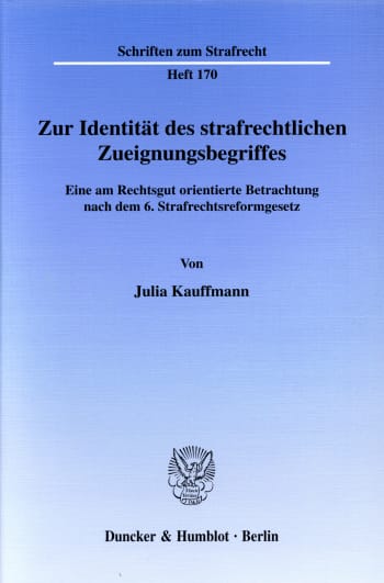 Cover: Zur Identität des strafrechtlichen Zueignungsbegriffes