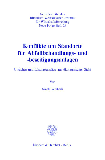 Cover: Konflikte um Standorte für Abfallbehandlungs- und -beseitigungsanlagen