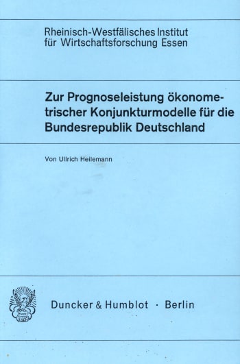 Cover: Zur Prognoseleistung ökonometrischer Konjunkturmodelle für die Bundesrepublik Deutschland