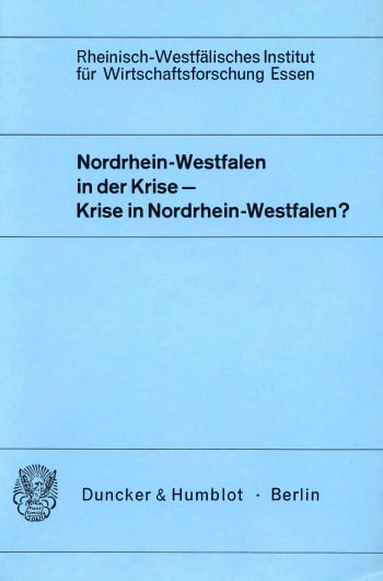 Cover: Nordrhein-Westfalen in der Krise - Krise in Nordrhein-Westfalen?