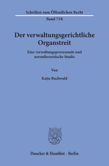 Cover: Der verwaltungsgerichtliche Organstreit