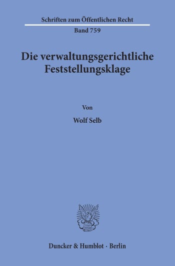 Cover: Die verwaltungsgerichtliche Feststellungsklage