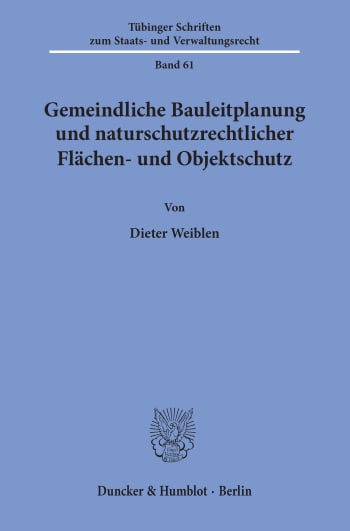 Cover: Gemeindliche Bauleitplanung und naturschutzrechtlicher Flächen- und Objektschutz