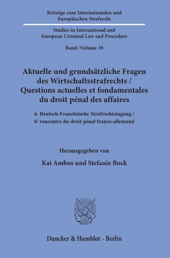 Cover: Aktuelle und grundsätzliche Fragen des Wirtschaftsstrafrechts / Questions actuelles et fondamentales du droit pénal des affaires