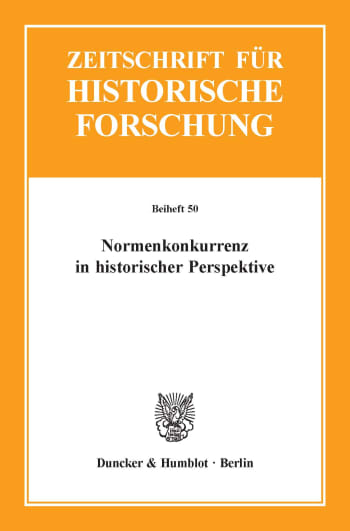 Cover: Normenkonkurrenz in historischer Perspektive