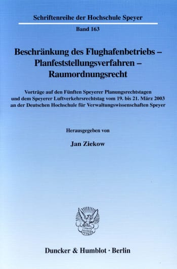 Cover: Beschränkung des Flughafenbetriebs - Planfeststellungsverfahren - Raumordnungsrecht