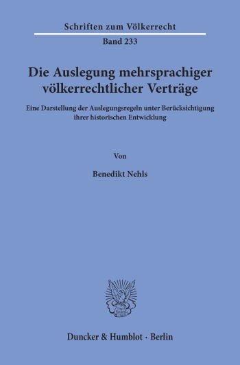 Cover: Die Auslegung mehrsprachiger völkerrechtlicher Verträge