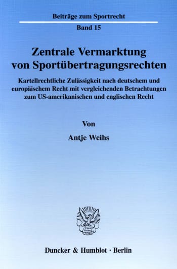 Cover: Zentrale Vermarktung von Sportübertragungsrechten