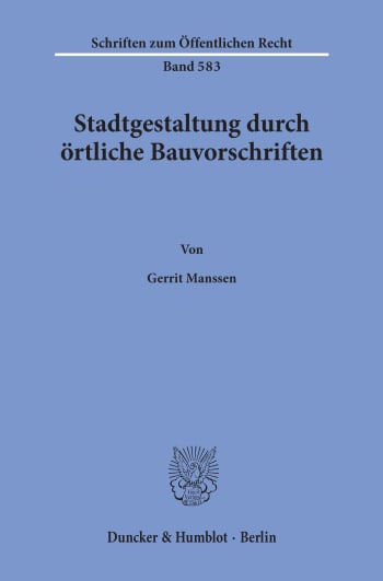 Cover: Stadtgestaltung durch örtliche Bauvorschriften