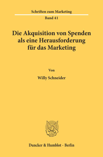 Cover: Die Akquisition von Spenden als eine Herausforderung für das Marketing