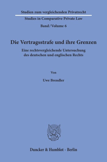 Cover: Die Vertragsstrafe und ihre Grenzen