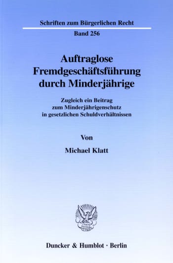 Cover: Auftraglose Fremdgeschäftsführung durch Minderjährige