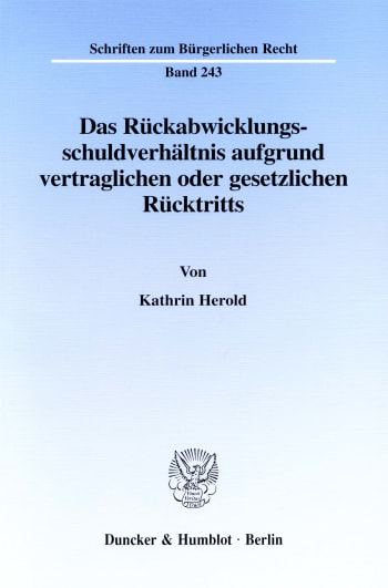 Cover: Das Rückabwicklungsschuldverhältnis aufgrund vertraglichen oder gesetzlichen Rücktritts