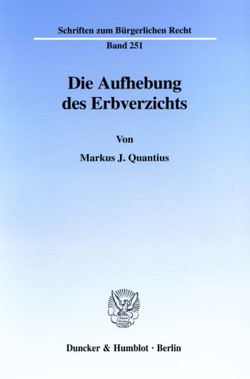 Cover: Die Aufhebung des Erbverzichts