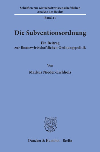 Cover: Die Subventionsordnung