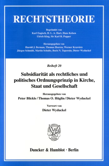 Cover: Subsidiarität als rechtliches und politisches Ordnungsprinzip in Kirche, Staat und Gesellschaft