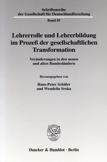 Cover: Lehrerrolle und Lehrerbildung im Prozeß der gesellschaftlichen Transformation