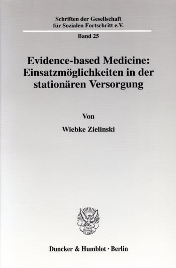 Cover: Evidence-based Medicine: Einsatzmöglichkeiten in der stationären Versorgung