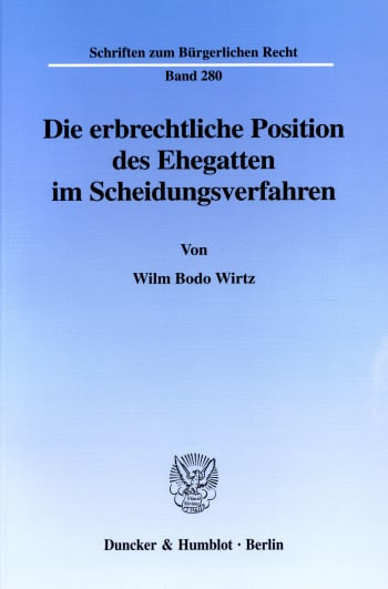 Cover: Die erbrechtliche Position des Ehegatten im Scheidungsverfahren