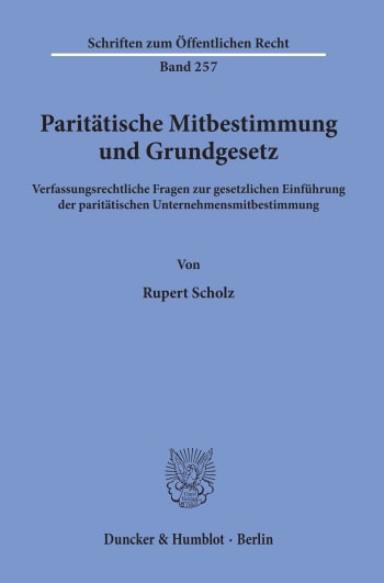 Cover: Paritätische Mitbestimmung und Grundgesetz