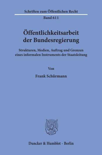 Cover: Öffentlichkeitsarbeit der Bundesregierung