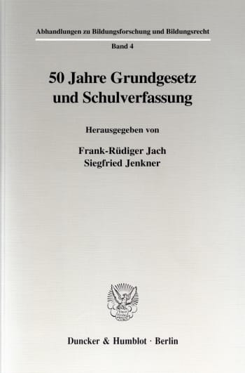 Cover: 50 Jahre Grundgesetz und Schulverfassung