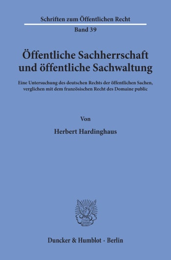 Cover: Öffentliche Sachherrschaft und öffentliche Sachwaltung