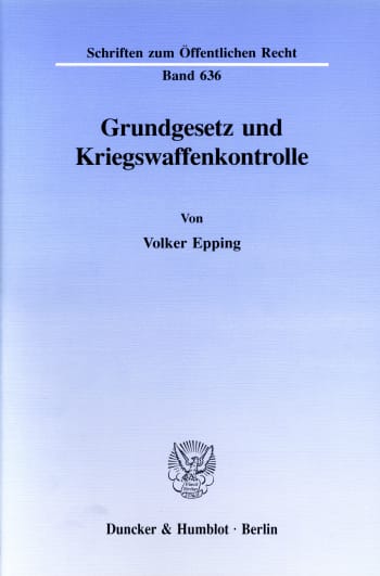 Cover: Grundgesetz und Kriegswaffenkontrolle