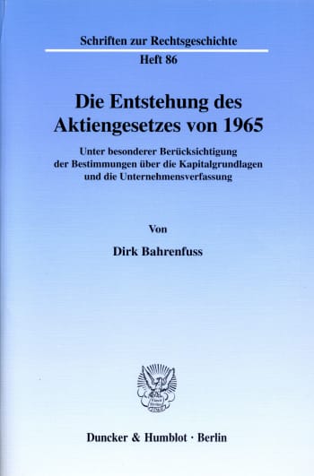 Cover: Die Entstehung des Aktiengesetzes von 1965