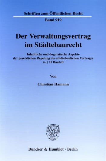 Cover: Der Verwaltungsvertrag im Städtebaurecht