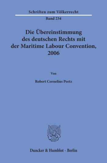 Cover: Die Übereinstimmung des deutschen Rechts mit der Maritime Labour Convention, 2006