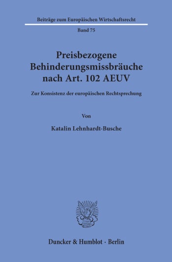 Cover: Preisbezogene Behinderungsmissbräuche nach Art. 102 AEUV