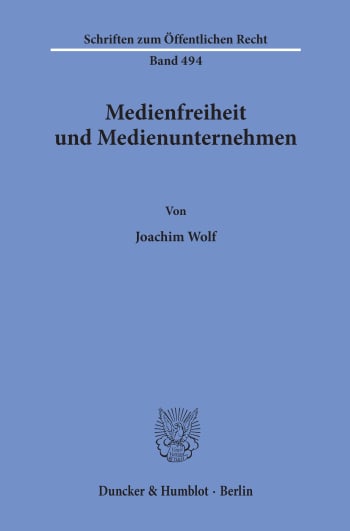 Cover: Medienfreiheit und Medienunternehmen