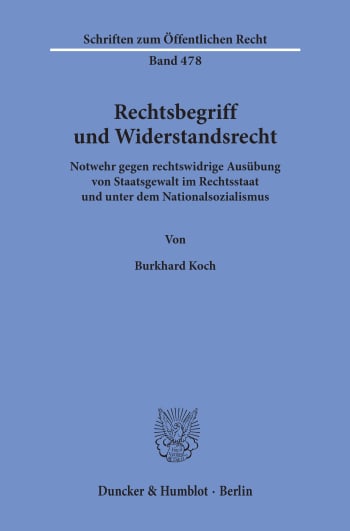 Cover: Rechtsbegriff und Widerstandsrecht