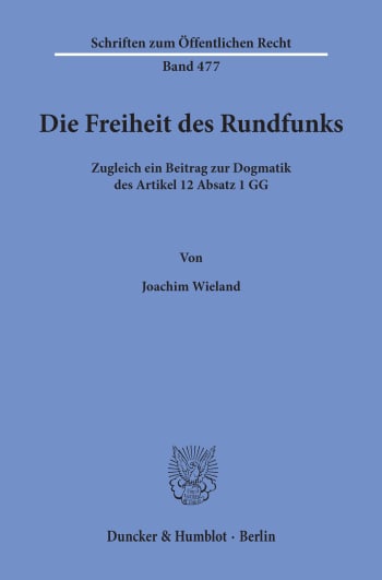 Cover: Die Freiheit des Rundfunks