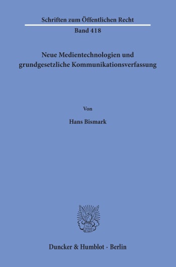 Cover: Neue Medientechnologien und grundgesetzliche Kommunikationsverfassung