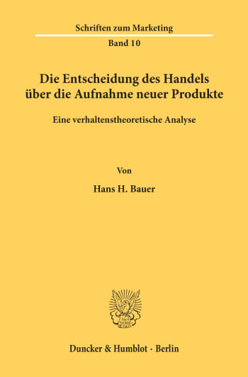 Cover: Die Entscheidung des Handels über die Aufnahme neuer Produkte