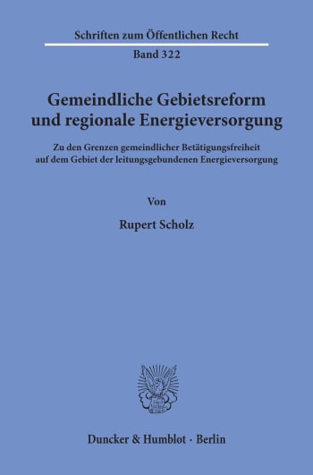 Cover: Gemeindliche Gebietsreform und regionale Energieversorgung