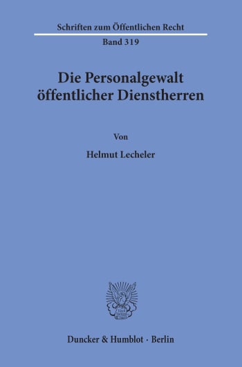 Cover: Die Personalgewalt öffentlicher Dienstherren