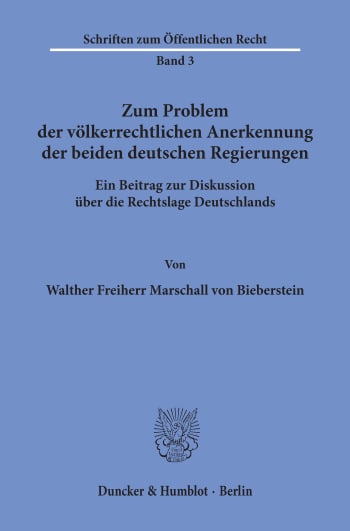 Cover: Zum Problem der völkerrechtlichen Anerkennung der beiden deutschen Regierungen