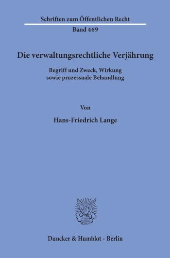 Cover: Die verwaltungsrechtliche Verjährung