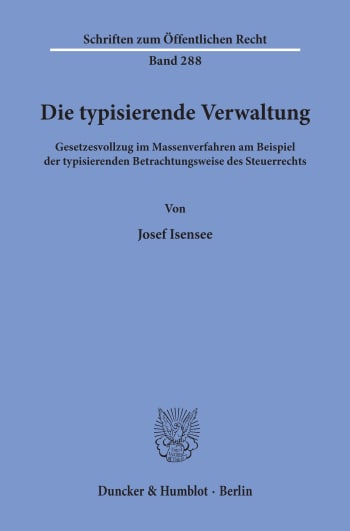 Cover: Die typisierende Verwaltung