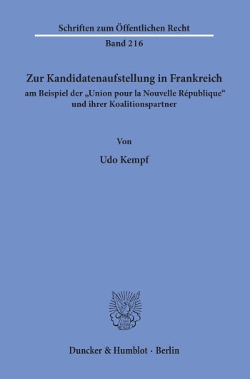 Cover: Zur Kandidatenaufstellung in Frankreich am Beispiel der »Union pour la Nouvelle République« und ihrer Koalitionspartner