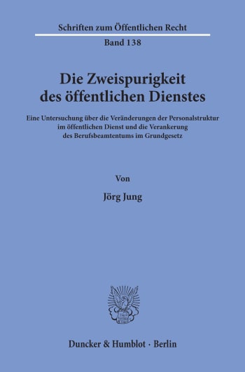 Cover: Die Zweispurigkeit des öffentlichen Dienstes