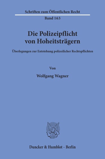 Cover: Die Polizeipflicht von Hoheitsträgern