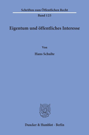 Cover: Eigentum und öffentliches Interesse