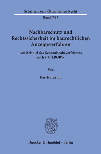 Cover: Nachbarschutz und Rechtssicherheit im baurechtlichen Anzeigeverfahren