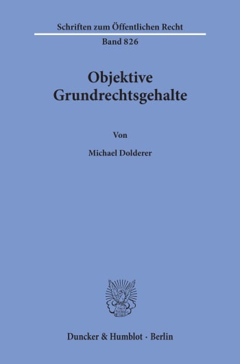 Cover: Objektive Grundrechtsgehalte