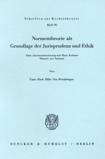 Cover: Normentheorie als Grundlage der Jurisprudenz und Ethik