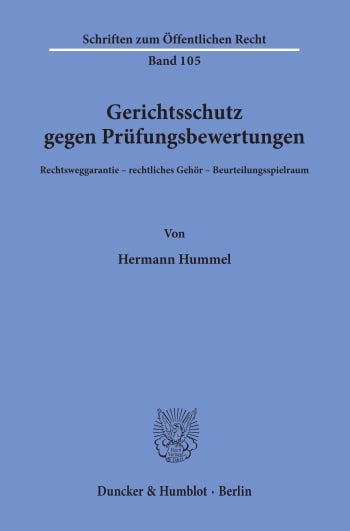 Cover: Gerichtsschutz gegen Prüfungsbewertungen